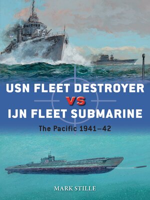 cover image of USN Fleet Destroyer vs IJN Fleet Submarine